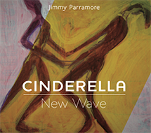 Cinderella, New Wave